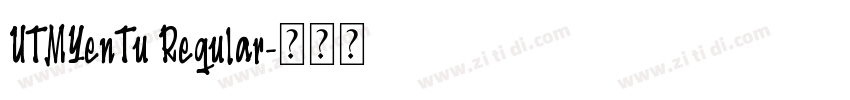 UTMYenTu Regular字体转换